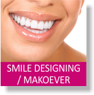 Smile Desiging / Makeover